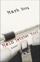 Mein letzter Mord