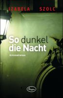 So dunkel die Nacht