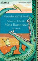 Schweres Erbe für Mma Ramotswe