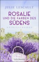 Rosalie und die Farben des Südens