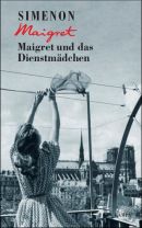 Maigret und das Dienstmädchen