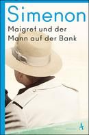 Maigret und der Mann auf der Bank