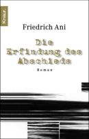 Die Erfindung des Abschieds