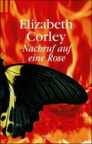 Nachruf auf eine Rose