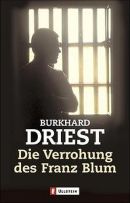 Die Verrohung des Franz Blum