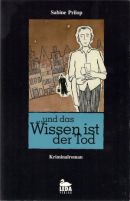 Und das Wissen ist der Tod