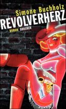 Revolverherz