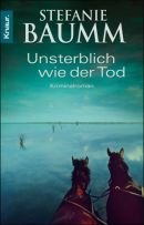 Unsterblich wie der Tod