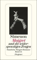 Maigret und die widerspenstigen Zeugen