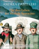 Die drei Leben des Michele Sparacino