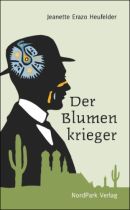 Der Blumenkrieger