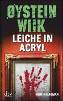 Leiche in Acryl