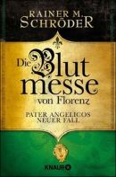 Die Blutmesse von Florenz