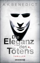 Die Eleganz des Tötens