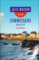 Der Commissaire kocht