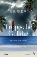 Tropische Gefahr