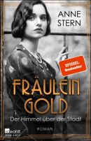 Fräulein Gold - Der Himmel über der Stadt