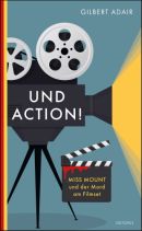 Und Action!- Miss Mount und der Mord am Filmset