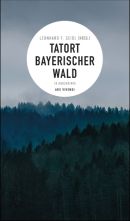 Tatort Bayerischer Wald