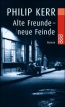 Alte Freunde - neue Feinde