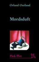 Mordsduft