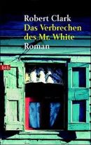 Das Verbrechen des Mr. White