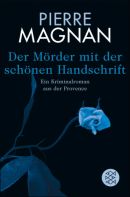 Der Mörder mit der schönen Handschrift