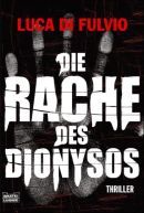 Die Rache des Dionysos