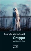 Grappa und die stille Glut