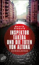 Inspektor Takeda und die Toten von Altona