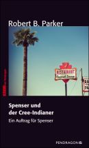 Spenser und der Cree-Indianer