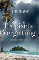 Tropische Vergeltung