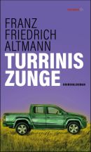 Turrinis Zunge