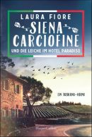 Siena Carciofine und die Leiche im Hotel Paradiso