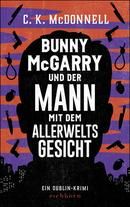 Bunny McGarry und der Mann mit dem Allerweltsgesicht