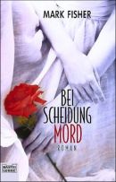Bei Scheidung Mord