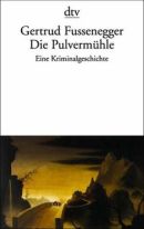 Die Pulvermühle