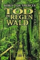 Tod im Regenwald