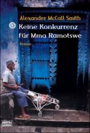 Keine Konkurrenz für Mma Ramotswe