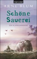 Schöne Sauerei