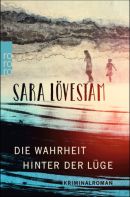 Die Wahrheit hinter der Lüge