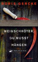 Weinschrter, du musst hngen