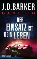 Game On - Der Einsatz ist dein Leben