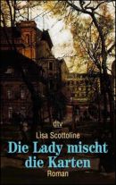 Die Lady mischt die Karten