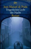 Trügerisches Licht der Nacht