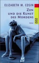 Zen und die Kunst des Mordens