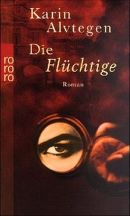 Die Flüchtige