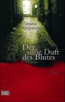 Der se Duft des Blutes