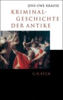 Kriminalgeschichte der Antike