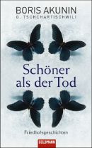 Schöner als der Tod